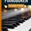 Pianoboken - klassiska stycken med kända och älskade pianonoter