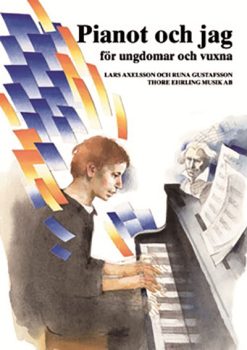 Pianot och jag - pianobok för ungdomar och vuxna nybörjare