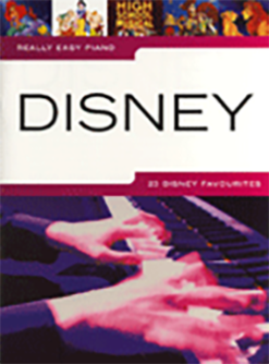 Really Easy Piano - Disney med enkla pianonoter till älskade Disneylåtar