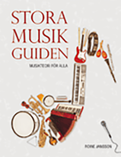Stora Musikguiden - komplett bok i musikteori för alla