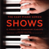 The Easy Piano Series - Shows med lättspelade pianonoter från kända musikaler och shower