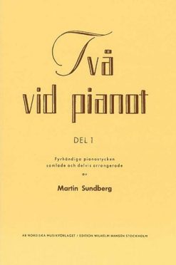 Två vid pianot 1 - fyrhändiga pianonoter för nybörjare och undervisning